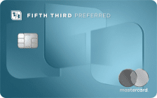 Fifth Third Preferred Cash/Back Card card